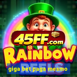 giga bet paga mesmo